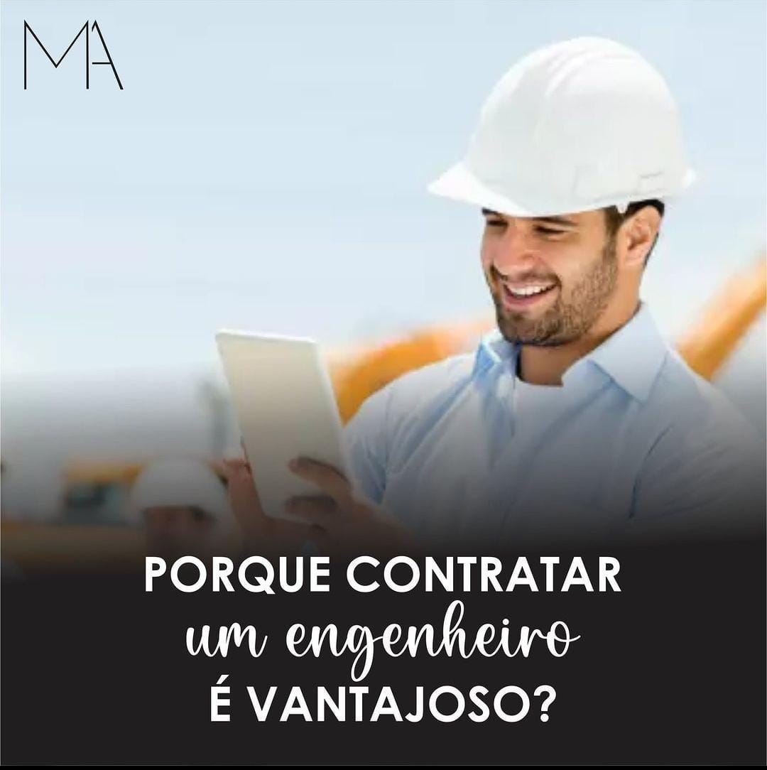 Porque contratar um engenheiro é vantajoso?